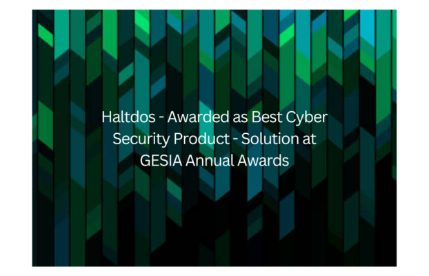 Haltdos – Awarded as Best Cyber Security Product – Solution at GESIA Annual Awards