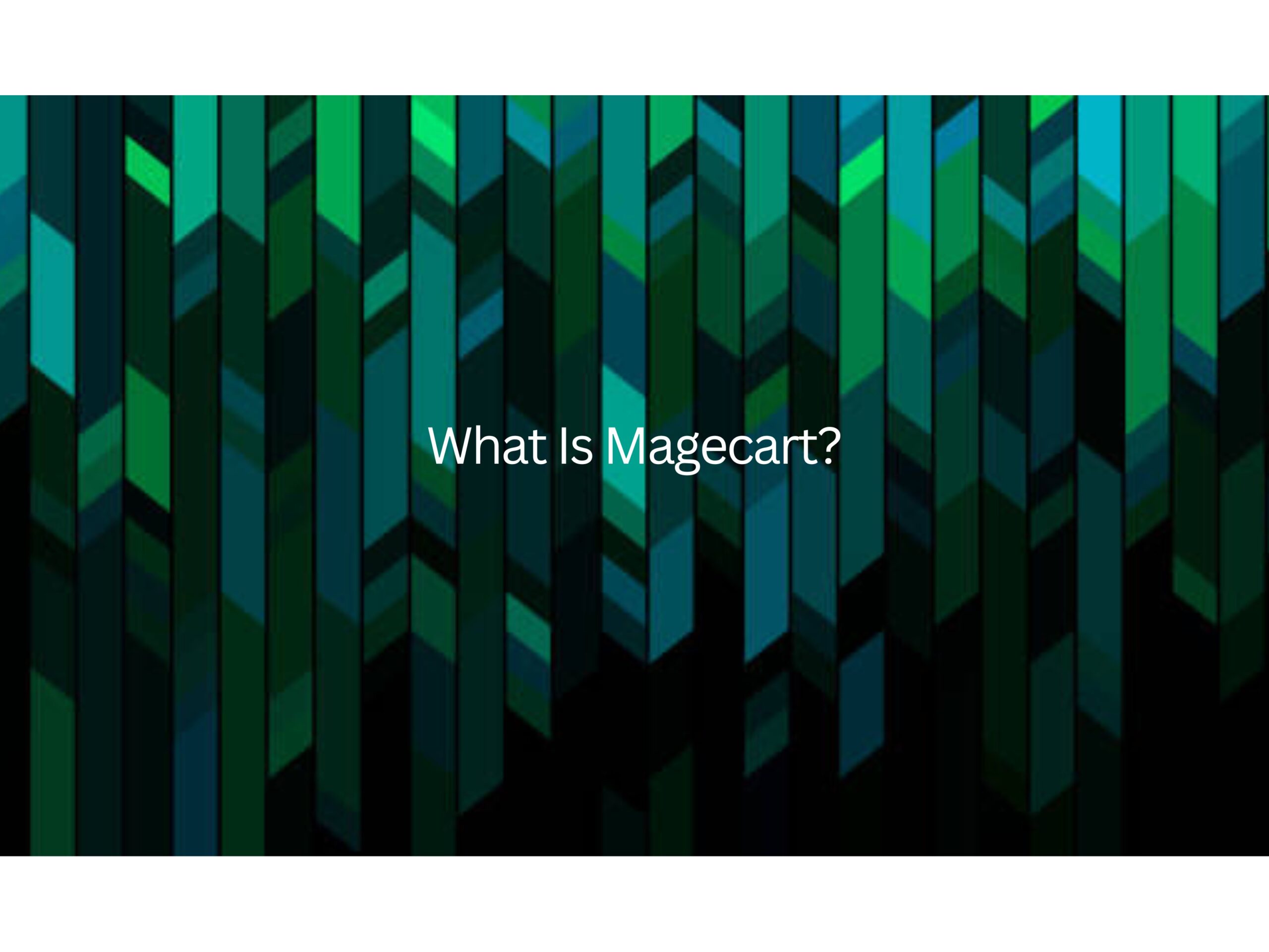 What Is Magecart?