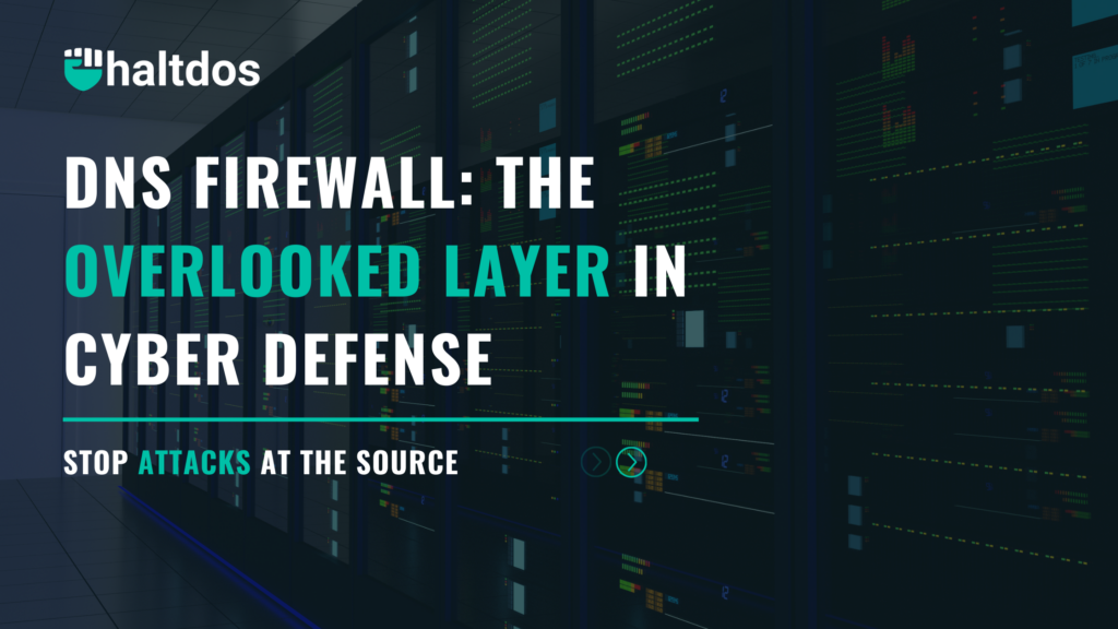 DNS Firewall The Overlooked Layer in Cyber Defense